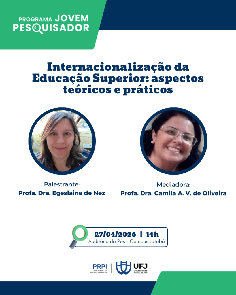 Programa Jovem Pesquisador promove palestra sobre internacionalização da educação superior