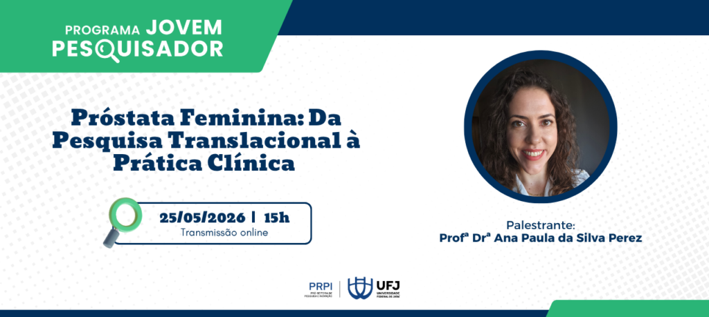 (EVENTO ALTERADO) Programa Jovem Pesquisador promove palestra sobre pesquisa translacional e prática clínica